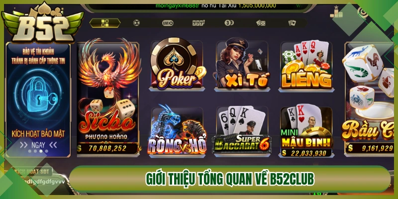 Giới thiệu tổng quan về B52Club