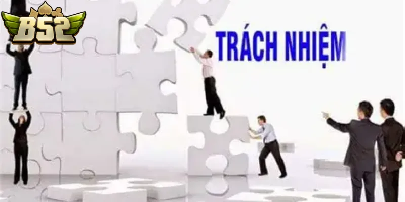 Chơi Có Trách Nhiệm B52Club - Công Cụ Kiểm Soát Bản Thân 3 Biết cách kết hợp năng lực tư duy và sự quyết đoán